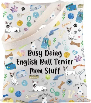 MBMSO Bull Terrier Mom Tote Bag English Bull Terrier Lovers Gift Busy Doing English Bull Terrier Mom Stuff Bag Dog Daily Gift